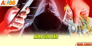 AU88 lừa đảo