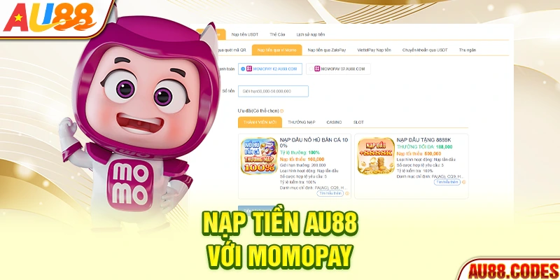 Nạp tiền AU88 với Momopay