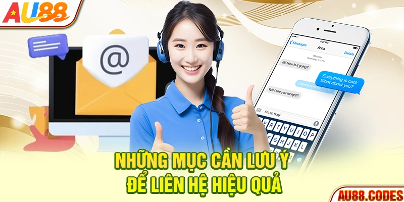 Những mục cần lưu ý để liên hệ hiệu quả